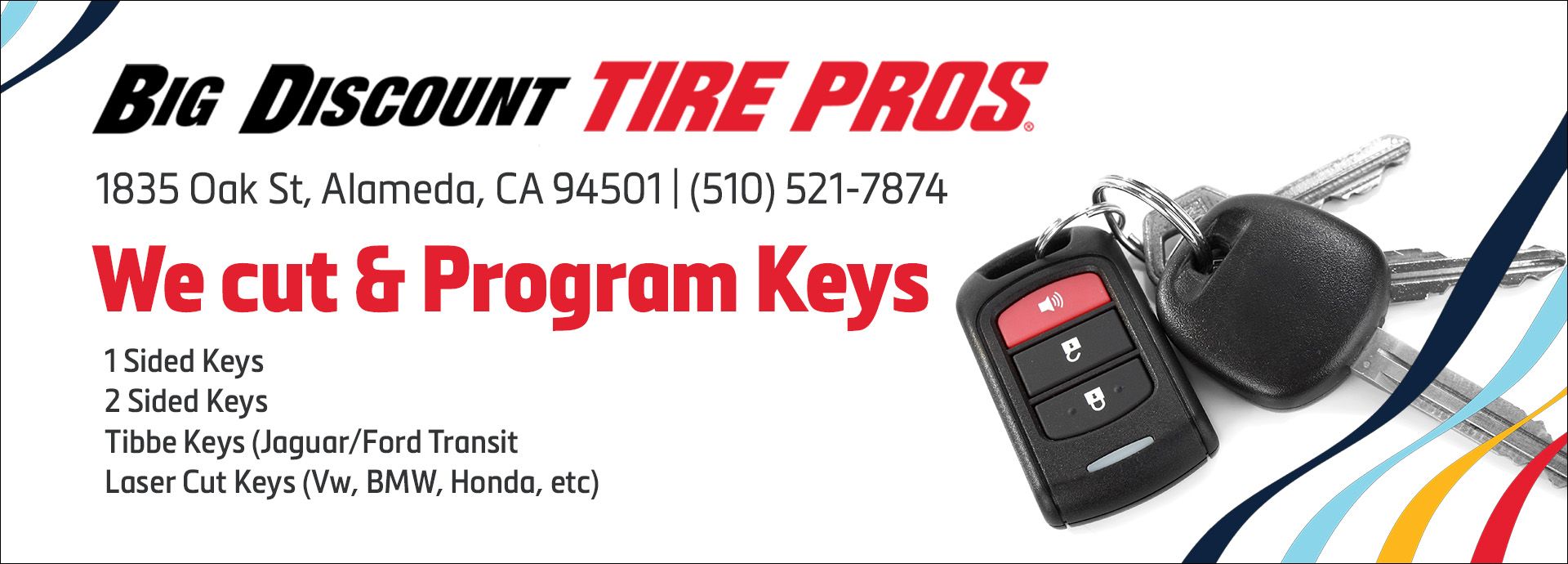 Advertisement for Big Discount Tire Pros, offering key cutting and programming services. Keys and remote are shown.